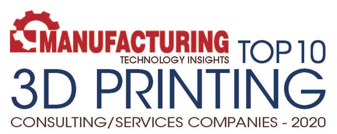 Top 10 3D Printing Consulting Services Companies 2020